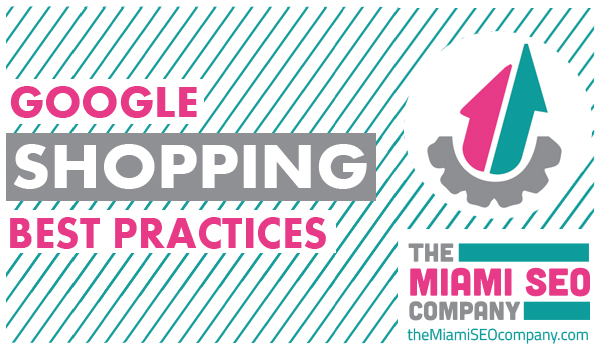 google shopping best practices