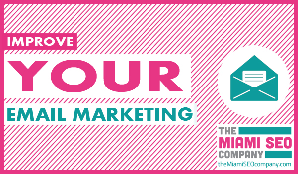 Improve Your Email Marketing